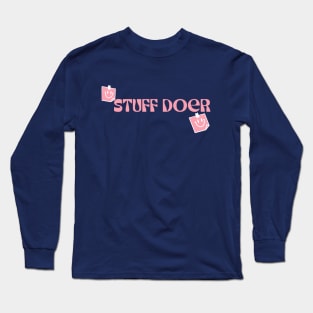 Stuff Doer Long Sleeve T-Shirt